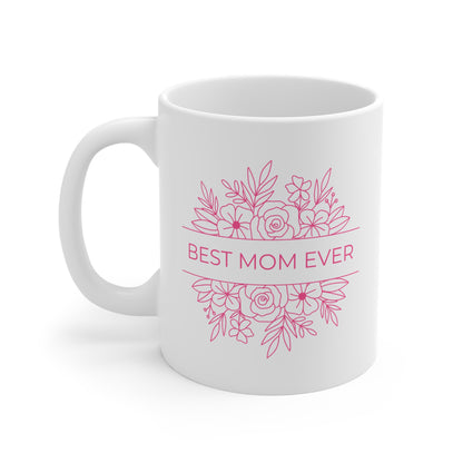 Gift mug - Best Mom ever